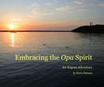 Embracing the Opa Spirit